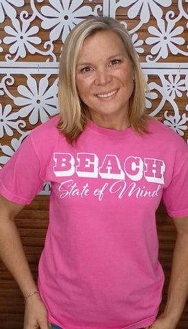 "Beach State of Mind" Bright Pink T-Shirt