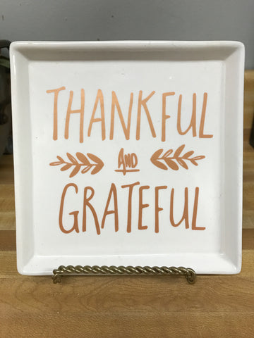 Thankful & Grateful Dish