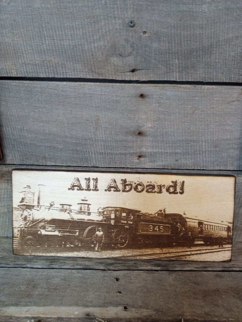6"x15"Wood art lasered Train "All Aboard"