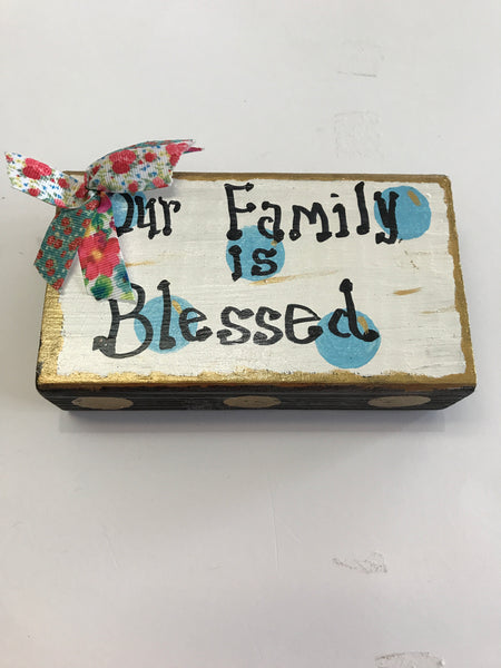 6" x 3 1/2" Wood Blocks-Our Family is Blessed