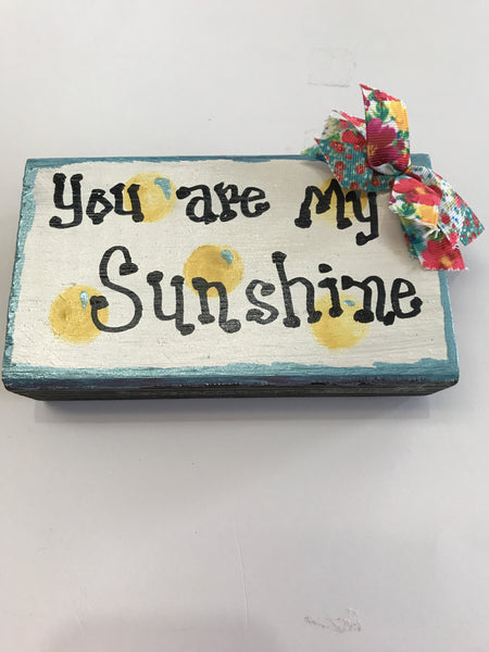 6" x 3 1/2" Wood Blocks-You are my sunshine