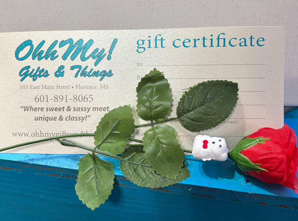 OhhMy! Gifts and Things, LLC Gift Certificate OhhMy! Gifts and Things, LLC