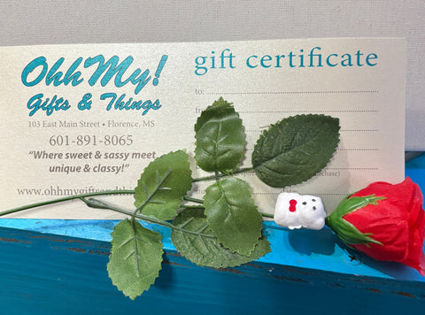 OhhMy! Gifts and Things, LLC Gift Certificate OhhMy! Gifts and Things, LLC
