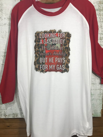 "Looking for A Gas Daddy T-Shirt/White/Red Sleeve