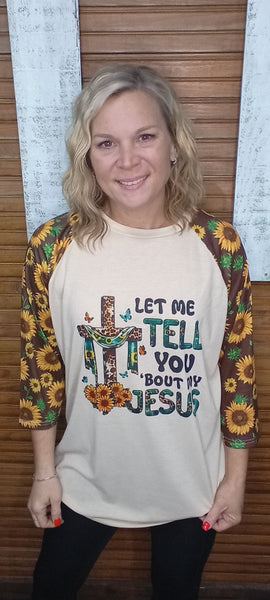 T-Shirts Mid Sleeve-Let Me Tell You Bout My Jesus Sunflower