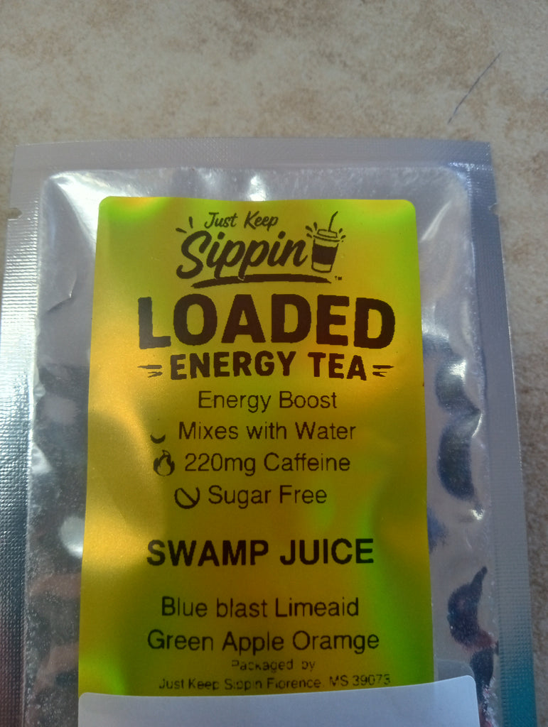 Loaded Energy Tea-Just Keep Sippin