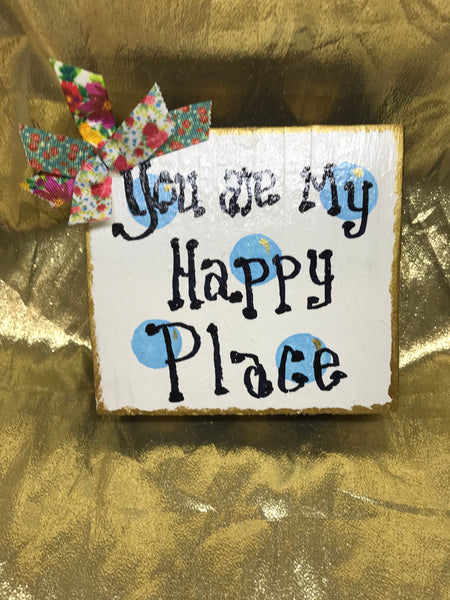 Misc-You Are My Happy Place block 