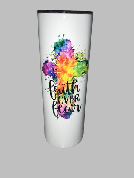 20oz Skinny Tumbler-Faith over Fear