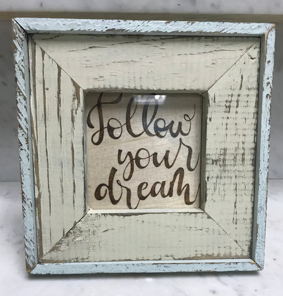 Follow your Dream handmade picture frame 