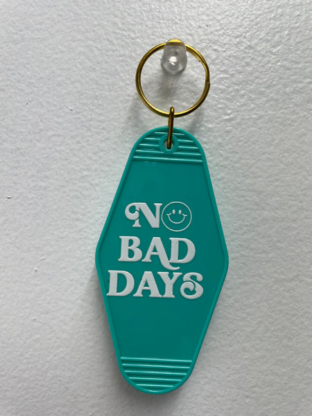 3 1/2" x 2" Keychains-no bad days-green