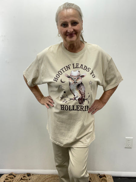 Gildan T-shirts-Tan Hootin lead to Hollerin