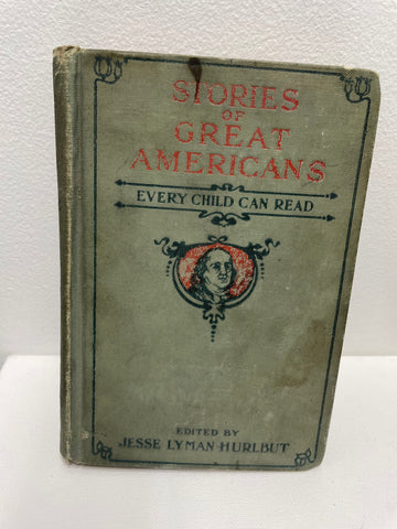 Pre-Loved Jesse Lyman Hurlbut Stories of Great Americans Book OhhMy! Gifts and Things, LLC