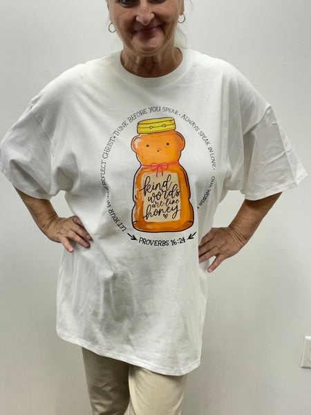 Gildan T-shirts-White KInd words are like Honey