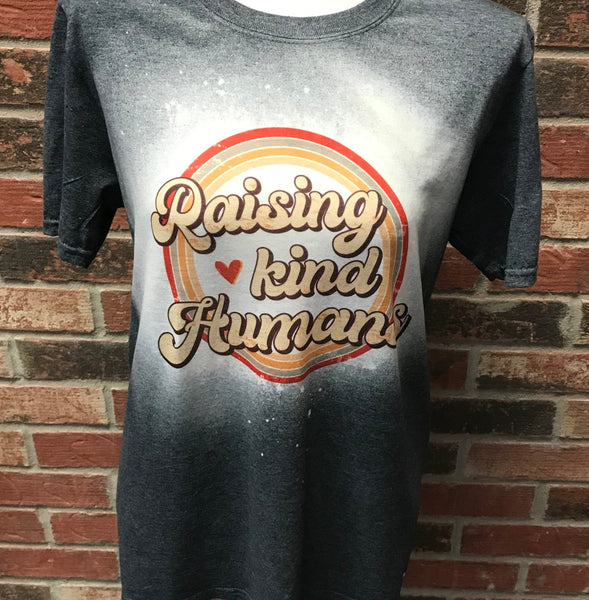 Bleached Colorful Charcoal Grey Shirt with "Raising Kind Humans" on The Front