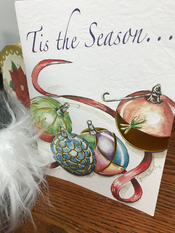 "Tis The Season" Christmas Card with Ornaments on The Front